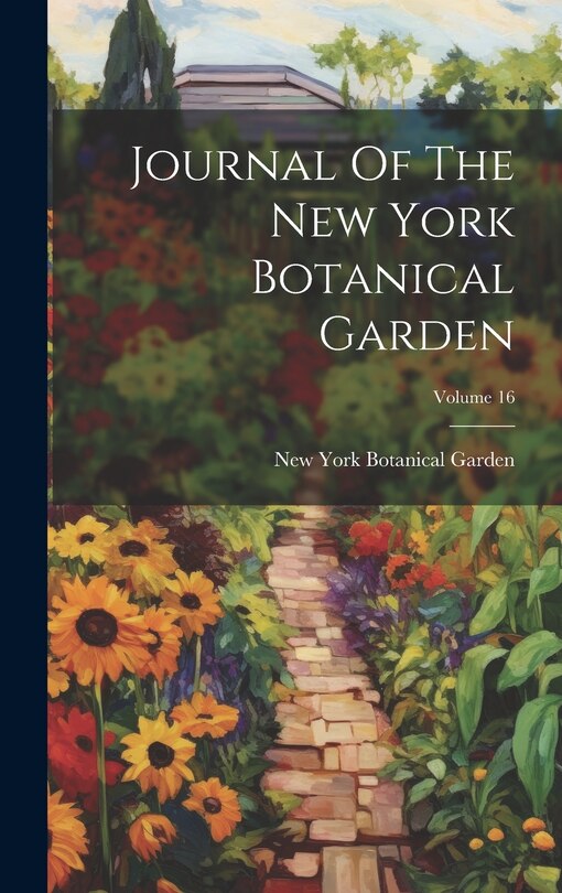 Journal Of The New York Botanical Garden; Volume 16