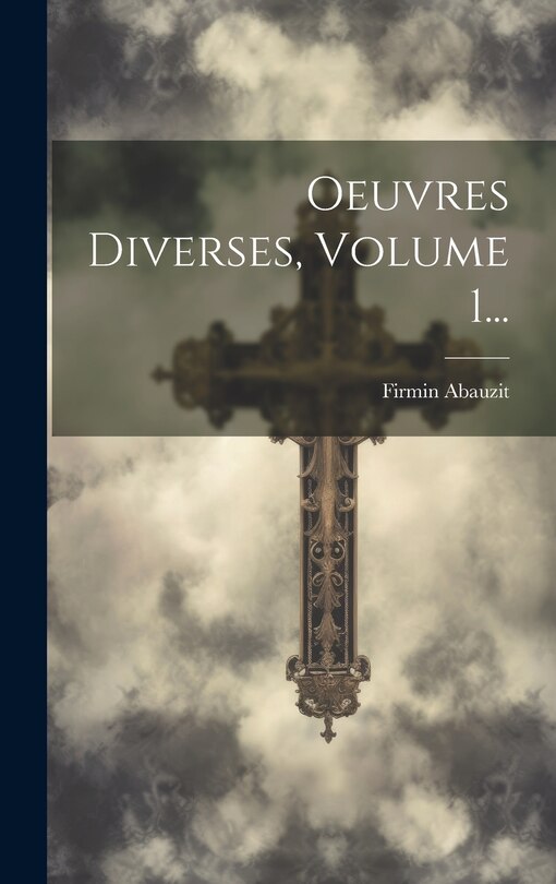 Couverture_Oeuvres Diverses, Volume 1...