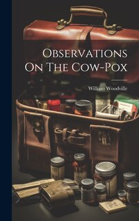 Front cover_Observations On The Cow-pox