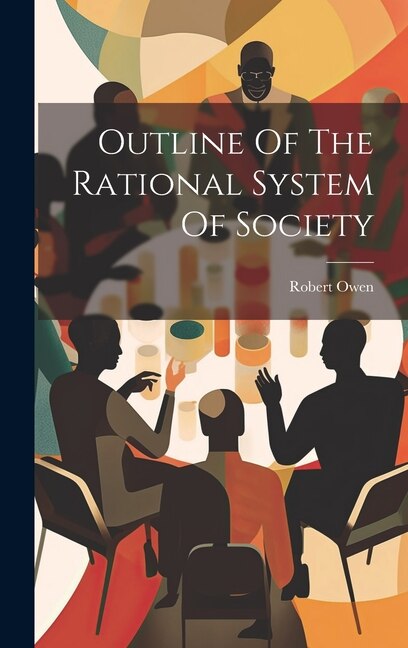 Front cover_Outline Of The Rational System Of Society