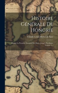 Front cover_Histoire Générale De Hongrie