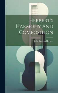 Couverture_Herbert's Harmony And Composition