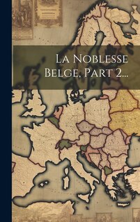 Front cover_La Noblesse Belge, Part 2...