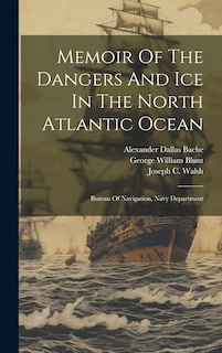 Couverture_Memoir Of The Dangers And Ice In The North Atlantic Ocean