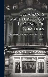 Front cover_Les Amants Malheureux Ou Le Comte De Cominges