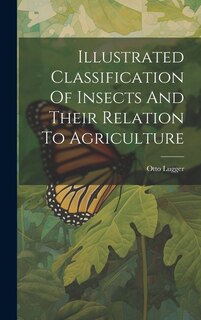Couverture_Illustrated Classification Of Insects And Their Relation To Agriculture