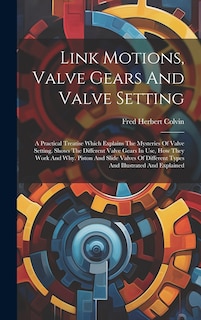 Front cover_Link Motions, Valve Gears And Valve Setting