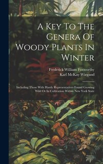 Front cover_A Key To The Genera Of Woody Plants In Winter