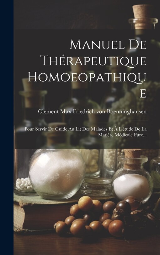 Front cover_Manuel De Thérapeutique Homoeopathique