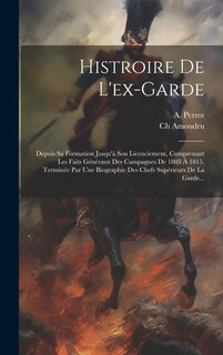 Couverture_Histroire De L'ex-garde