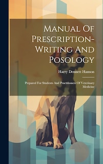 Front cover_Manual Of Prescription-writing And Posology