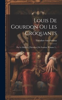 Front cover_Louis De Gourdon Ou Les Croquants