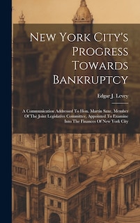 Front cover_New York City's Progress Towards Bankruptcy