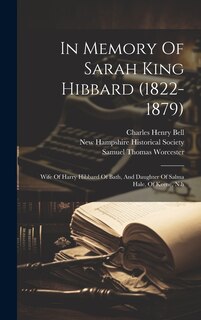 Couverture_In Memory Of Sarah King Hibbard (1822-1879)