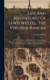 Couverture_Life And Adventures Of Lewis Wetzel, The Virginia Ranger