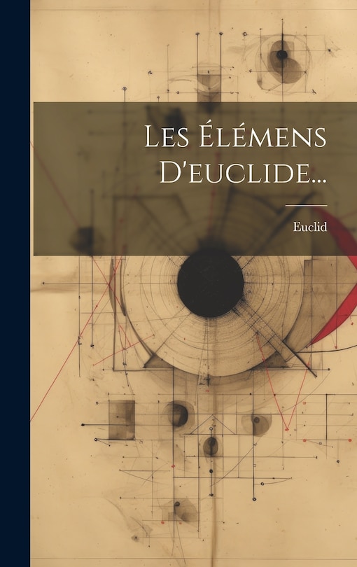Couverture_Les Élémens D'euclide...