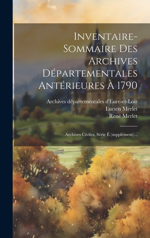 Front cover_Inventaire-sommaire Des Archives Départementales Antérieures À 1790