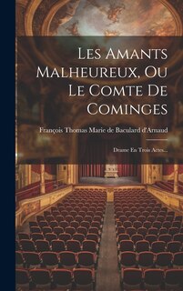 Front cover_Les Amants Malheureux, Ou Le Comte De Cominges