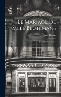 Front cover_Le Mariage De Mlle Beutemans