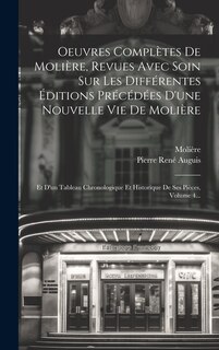 Front cover_Oeuvres Complètes De Molière, Revues Avec Soin Sur Les Différentes Éditions Précédées D'une Nouvelle Vie De Molière