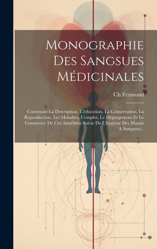 Front cover_Monographie Des Sangsues Médicinales