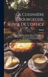 Front cover_La Cuisinière Bourgeoise, Suivie De L'office