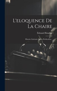 Couverture_L'eloquence De La Chaire