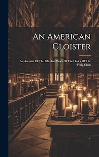 Front cover_An American Cloister