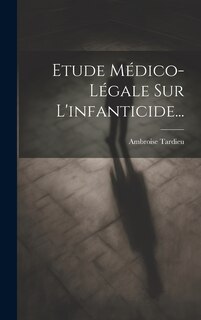 Front cover_Etude Médico-légale Sur L'infanticide...
