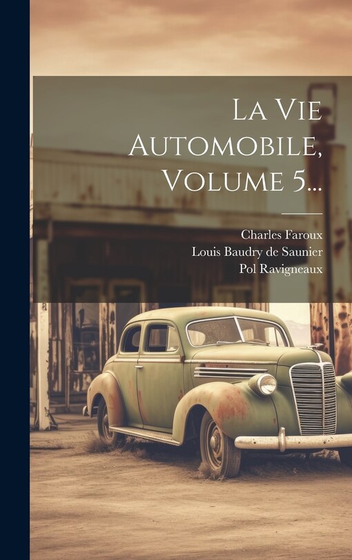 Front cover_La Vie Automobile, Volume 5...