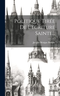 Couverture_Politique Tirée De L'ecriture Sainte...