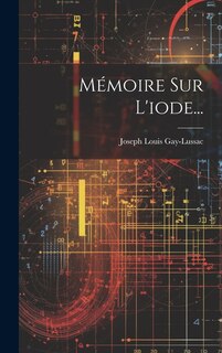 Couverture_Mémoire Sur L'iode...