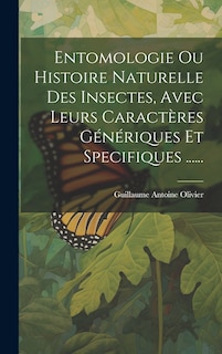 Front cover_Entomologie Ou Histoire Naturelle Des Insectes, Avec Leurs Caractères Génériques Et Specifiques ......