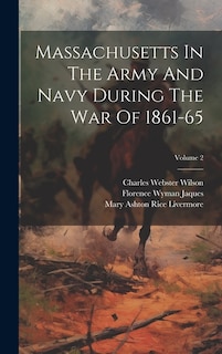 Couverture_Massachusetts In The Army And Navy During The War Of 1861-65; Volume 2