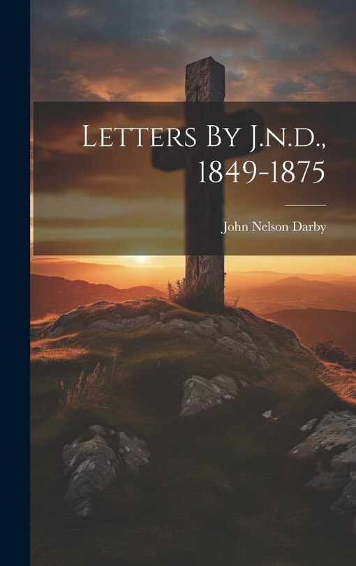 Front cover_Letters By J.n.d., 1849-1875