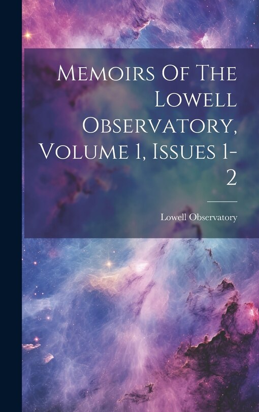 Front cover_Memoirs Of The Lowell Observatory, Volume 1, Issues 1-2