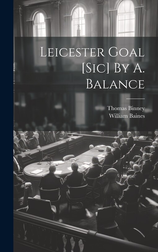 Couverture_Leicester Goal [sic] By A. Balance