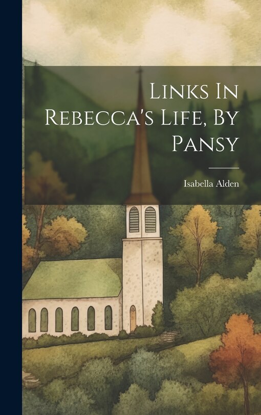 Front cover_Links In Rebecca's Life, By Pansy
