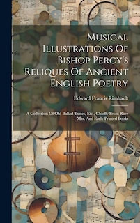 Couverture_Musical Illustrations Of Bishop Percy's Reliques Of Ancient English Poetry