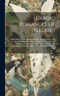 Front cover_Heroic Romances Of Ireland