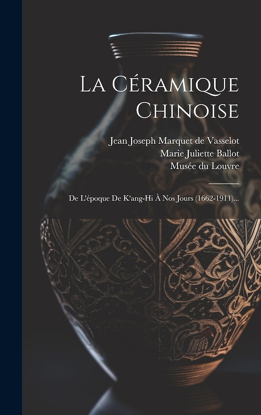 Couverture_La C&eacute;ramique Chinoise
