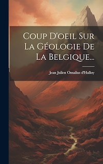 Front cover_Coup D'oeil Sur La Géologie De La Belgique...