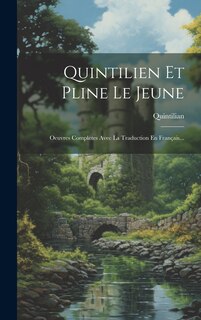 Front cover_Quintilien Et Pline Le Jeune