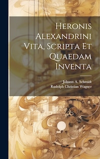 Front cover_Heronis Alexandrini Vita, Scripta Et Quaedam Inventa