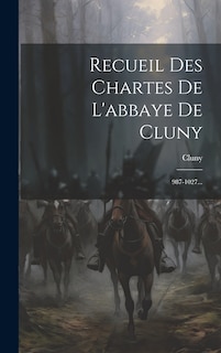 Couverture_Recueil Des Chartes De L'abbaye De Cluny