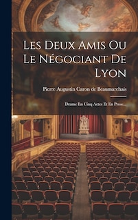 Front cover_Les Deux Amis Ou Le Négociant De Lyon