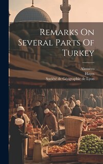 Front cover_Remarks On Several Parts Of Turkey