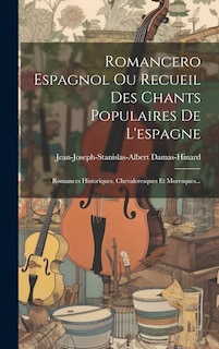 Front cover_Romancero Espagnol Ou Recueil Des Chants Populaires De L'espagne