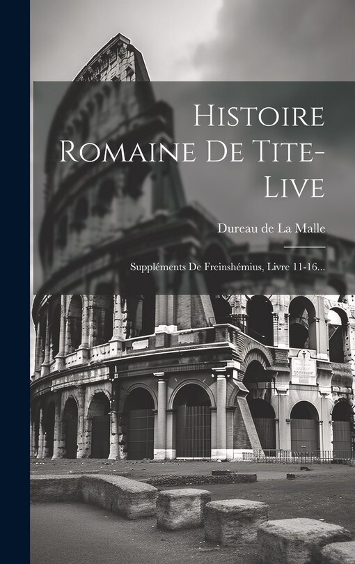Couverture_Histoire Romaine De Tite-live