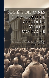 Front cover_Société Des Mines Et Fonderies De Zinc De La Vieille-montagne